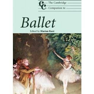 The Cambridge Companion to Ballet