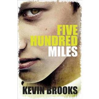 Five Hundred Miles