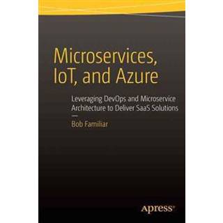 Microservices, IoT and Azure