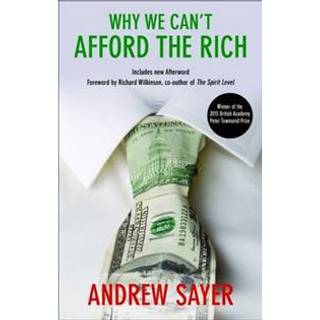 Why We Can't Afford the Rich