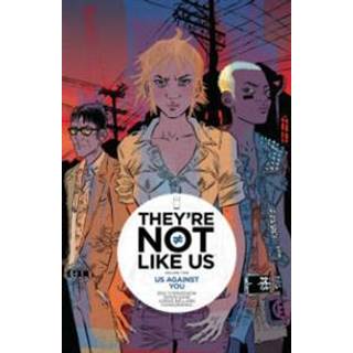 They're Not Like Us Volume 2: Us Against You