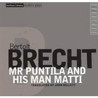 Mr Puntila and His Man Matti