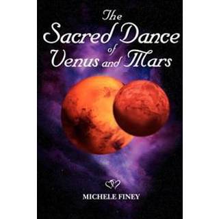 Sacred Dance of Venus and Mars