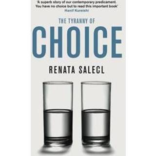 The Tyranny of Choice