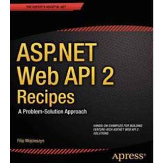 ASP.NET Web API 2 Recipes