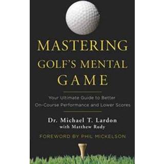 Mastering Golf's Mental Game