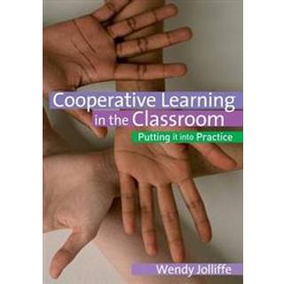 Cooperative Learning in the Classroom