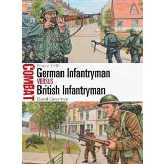 German Infantryman vs British Infantryman
