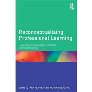 Reconceptualising Professional Learning