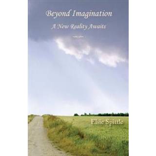 Beyond Imagination: A New Reality Awaits
