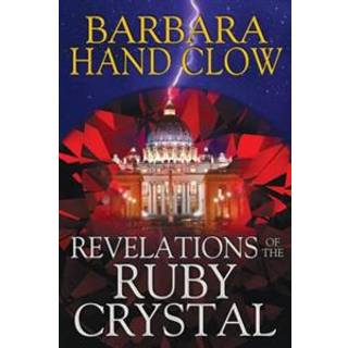 Revelations of the Ruby Crystal