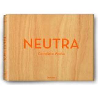 Neutra. Complete Works