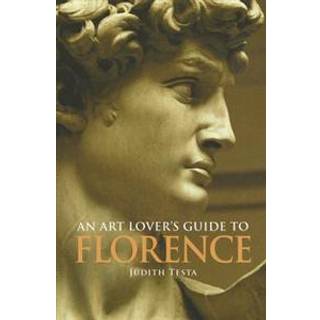 An Art Lover's Guide to Florence