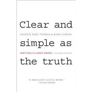 Clear and Simple as the Truth