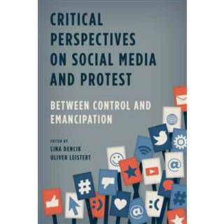 Critical Perspectives on Social Media and Protest