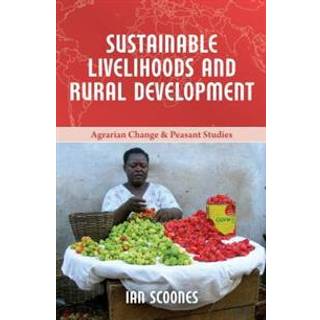 Sustainable Livelihoods and Rural Development
