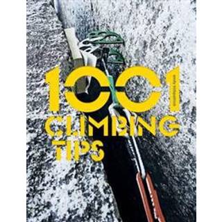 1001 Climbing Tips