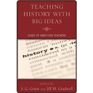 Teaching History with Big Ideas