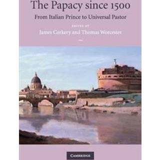 The Papacy since 1500