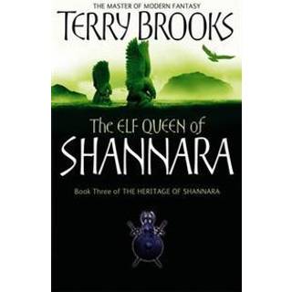 The Elf Queen Of Shannara