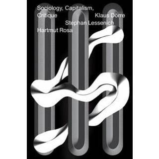 Sociology, Capitalism, Critique