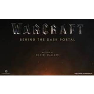 Warcraft: Behind the Dark Portal