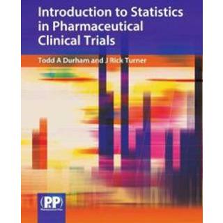 Introduction to Statistics in Pharmaceutical Clinical Trials
