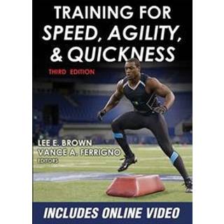 Training for Speed, Agility, and Quickness