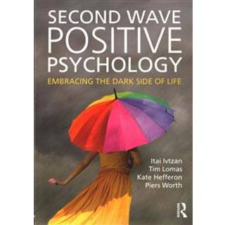 Second Wave Positive Psychology