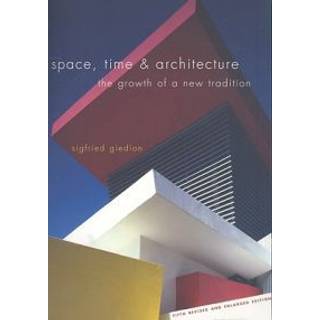 Space, Time and Architecture