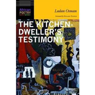 The Kitchen-Dweller's Testimony