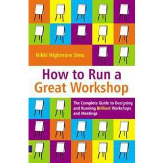 How to Run a Great Workshop