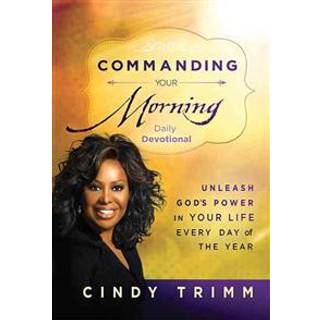 Commanding Your Morning Daily Devotional