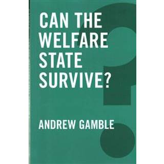Can the Welfare State Survive?