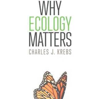 Why Ecology Matters