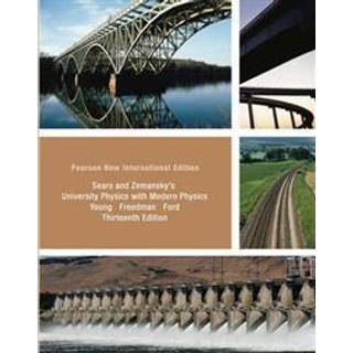 University Physics with Modern Physics Technology Update, Volume 2 (Chs.21-37): Pearson New International Edition