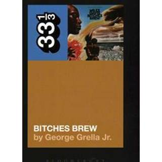 Miles Davis' Bitches Brew