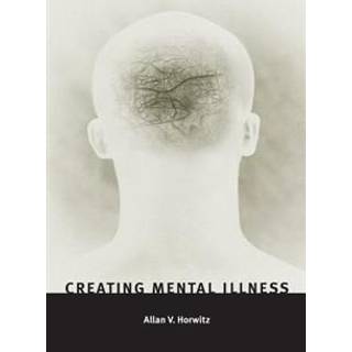 Creating Mental Illness