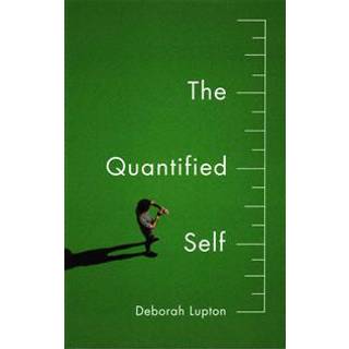 The Quantified Self