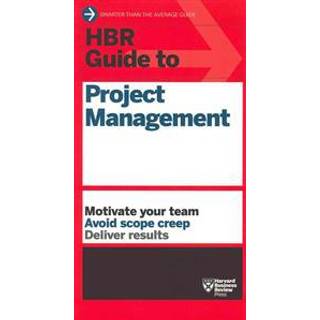 HBR Guide to Project Management (HBR Guide Series)