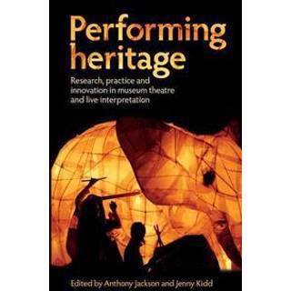 Performing Heritage