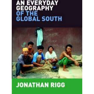 An Everyday Geography of the Global South