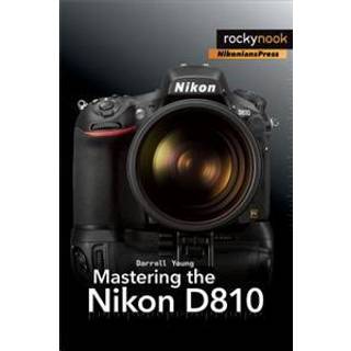 Mastering the Nikon D810
