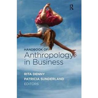 Handbook of Anthropology in Business