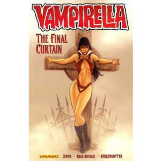 Vampirella Volume 6: The Final Curtain