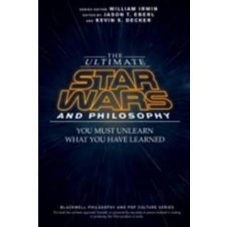 The Ultimate Star Wars and Philosophy