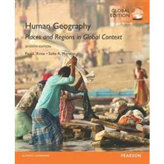 Human Geography: Places and Regions in Global Context, Global Edition