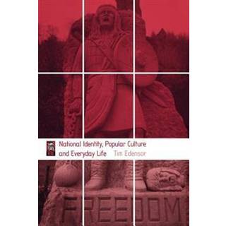 National Identity, Popular Culture and Everyday Life