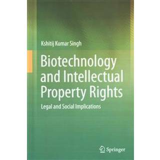 Biotechnology and Intellectual Property Rights