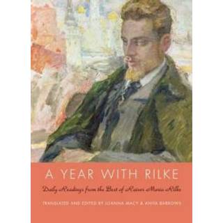 A Year with Rilke: Daily Readings from the Best of Rainer Maria Rilke